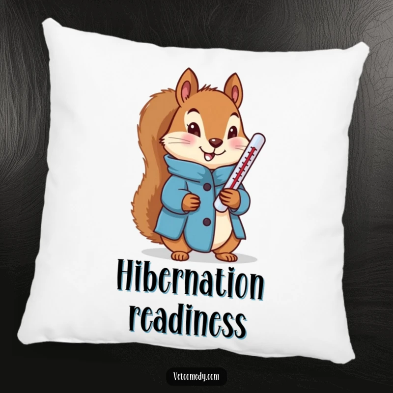 Funny pillow featuring a determined squirrel in a blue coat holding a thermometer, offering comfort and a touch of resilience.
