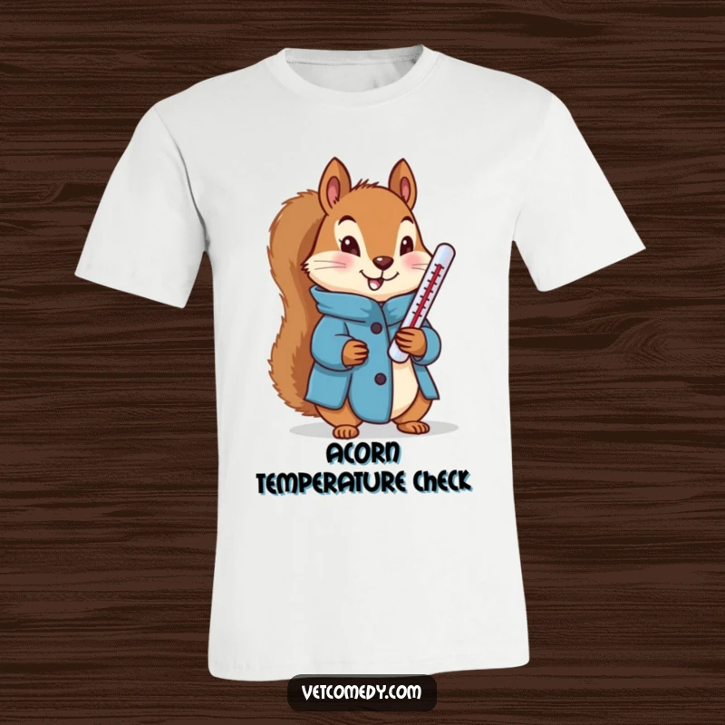 Funny T-shirt with a determined squirrel in a blue coat holding a thermometer, symbolizing health and recovery.